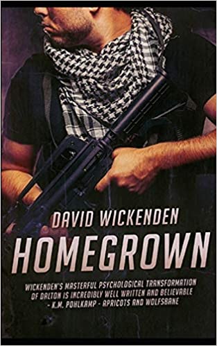 Book Cover of the novel Homegrown by Dave Wickenden